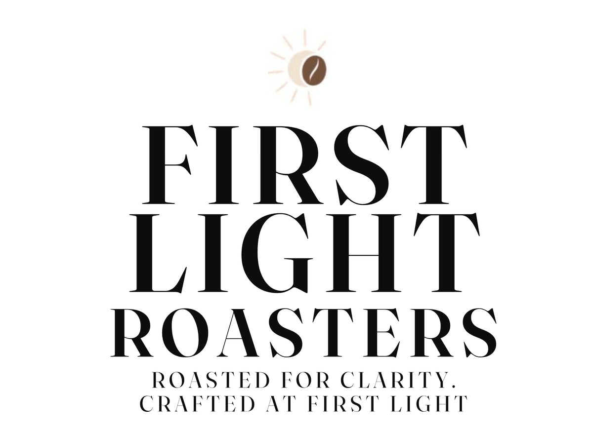 Logo of First Light Roasters with tagline 'Roasted for Clarity, Crafted at First Light' on a white background.