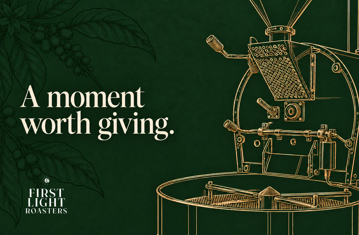 First Light Roasters gift card, A moment worth giving, gold roaster drawing on deep green